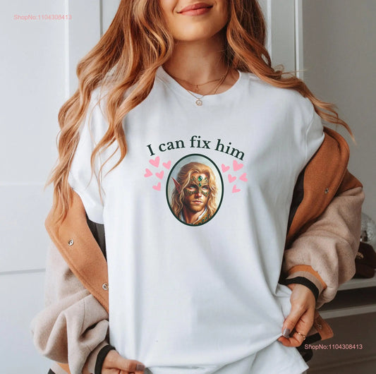 I Can Fix Him T Shirt